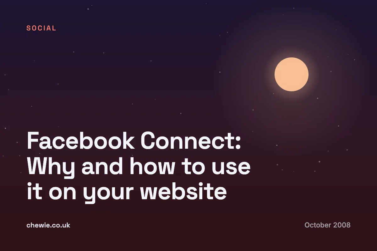 Facebook Connect: Why and how to use it on your website
