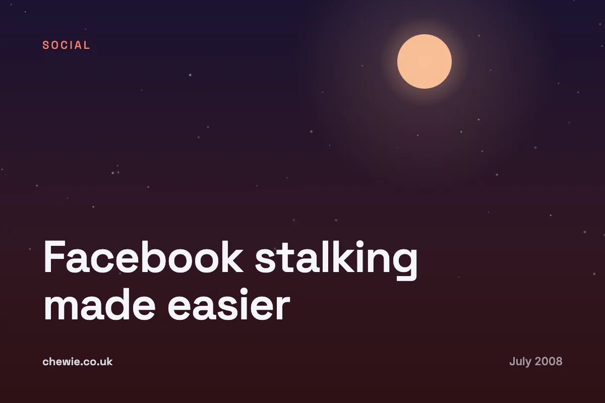 Facebook stalking made easier