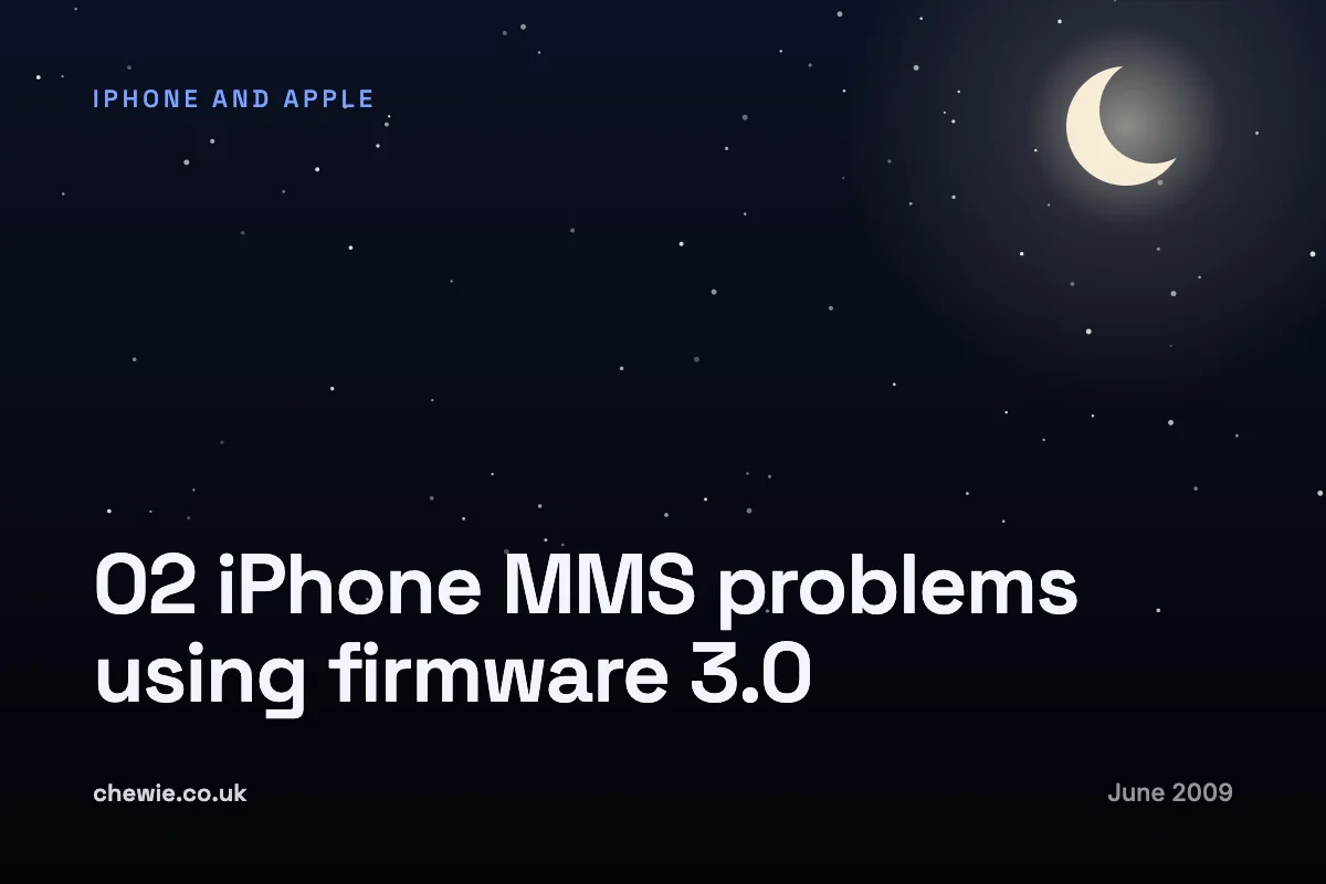 O2 iPhone MMS problems using firmware 3.0