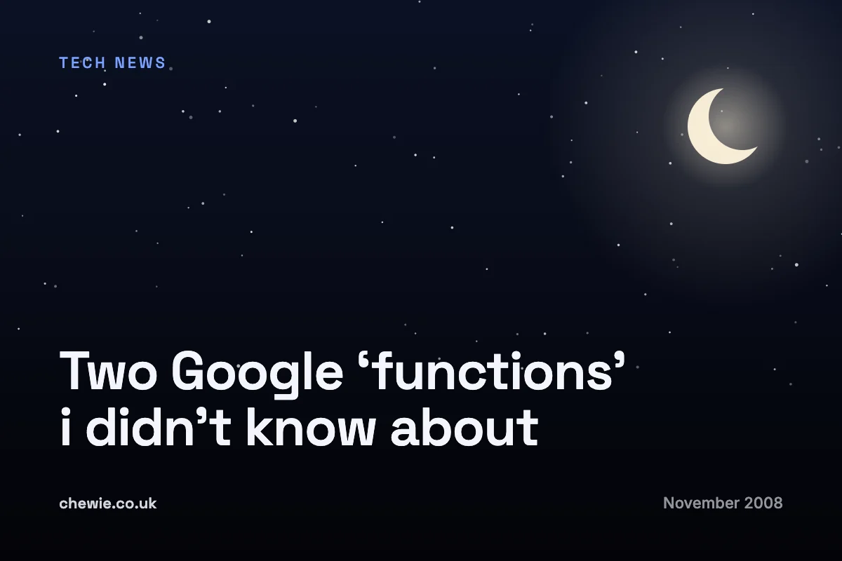Two Google ‘functions’ i didn’t know about