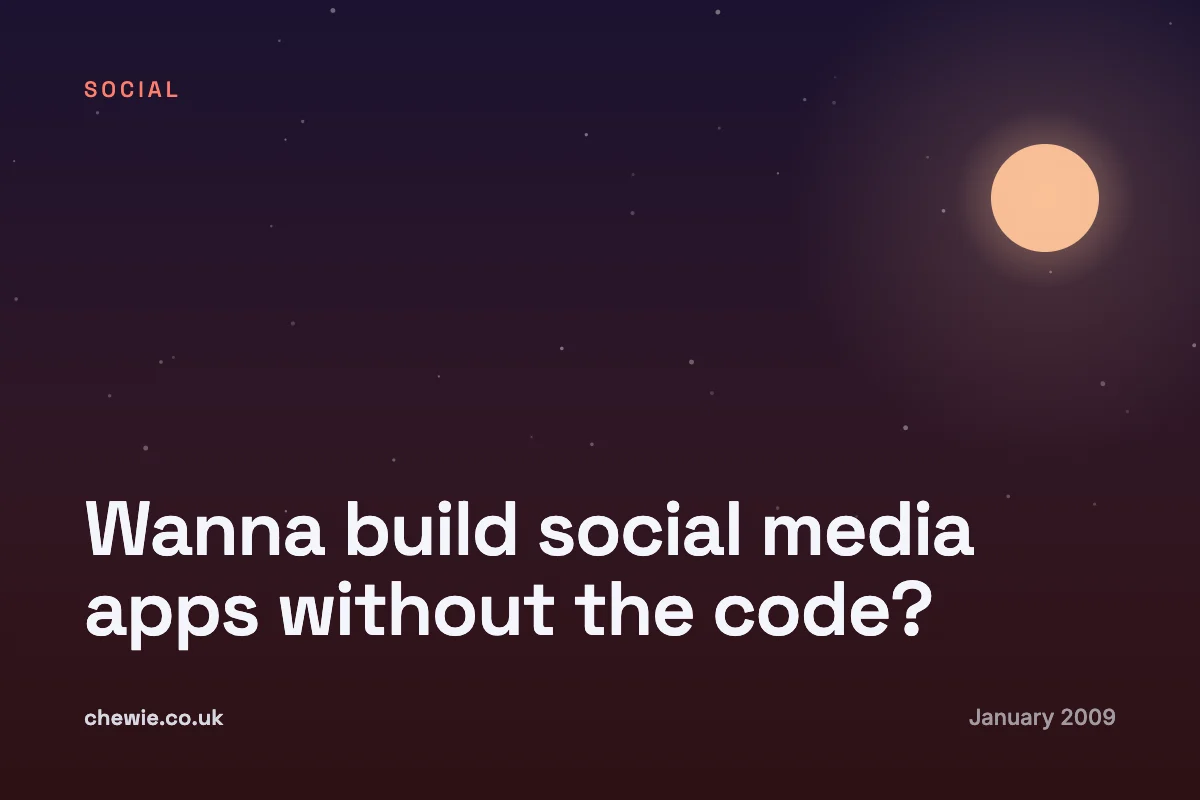 Wanna build social media apps without the code?